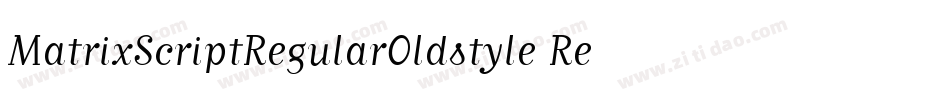 MatrixScriptRegularOldstyle Regular字体转换